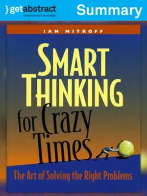 cover image of Smart Thinking for Crazy Times (Summary)